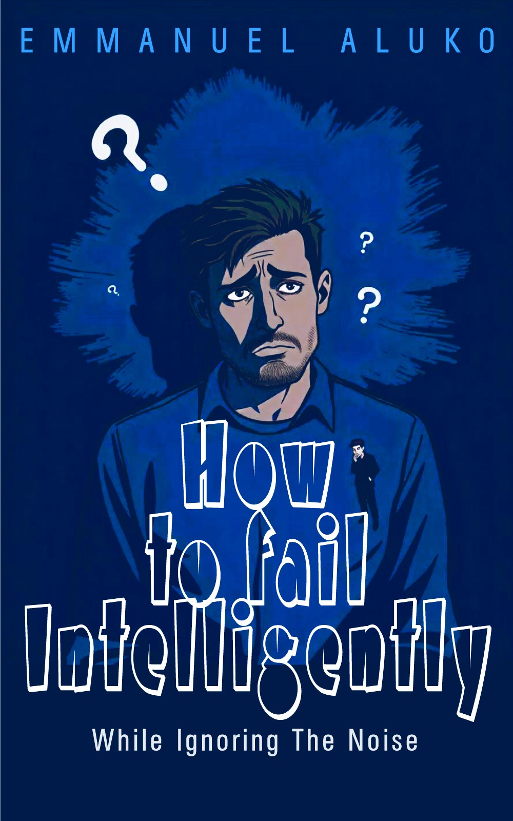 FAILING INTELLIGENTLY