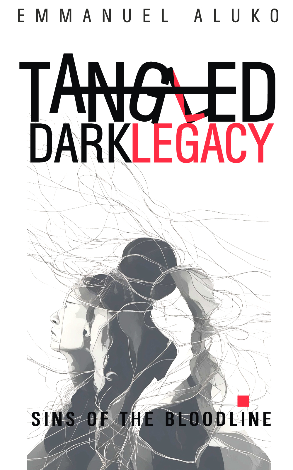 TANGLED LEGACY